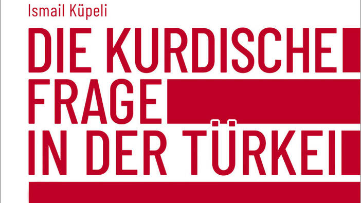 Küpeli: Die kurdische Frage in der Türkei (Transcript, 2022)