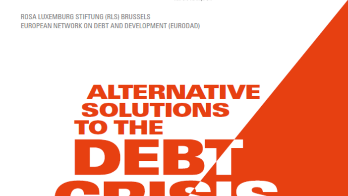 Alternative Solutions to the Debt Crisis