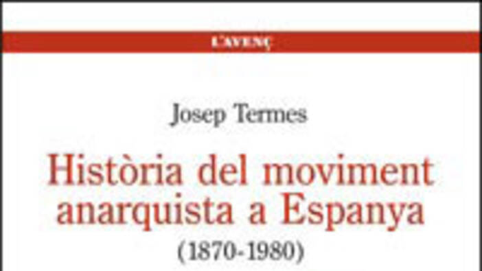 Termes: Història del moviment anarquista a Espanya (1870-1980)