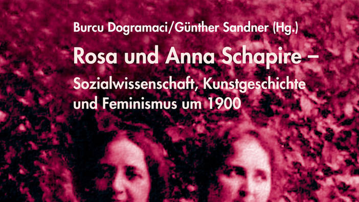 Die Geschwister Rosa und Anna Schapire