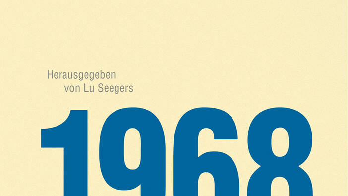 Seegers (Hg.): 1968: Gesellschaftliche Nachwirkungen auf dem Lande; Göttingen 2020