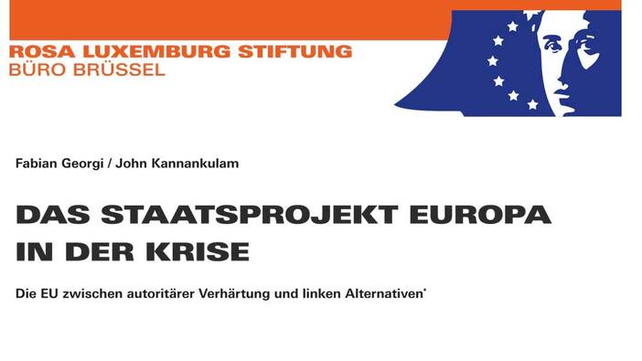 Das Staatsprojekt Europa in der Krise