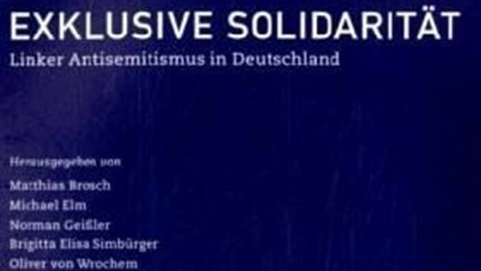 Matthias Brosch et al. (Hrsg.): Exklusive Solidarität, Berlin 2007.