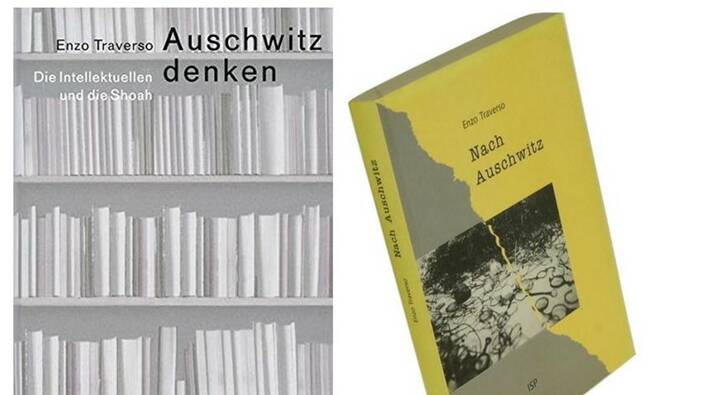 Enzo Traverso: Auschwitz denken//Nach Auschwitz, Hamburg: 2000//Köln 2000.