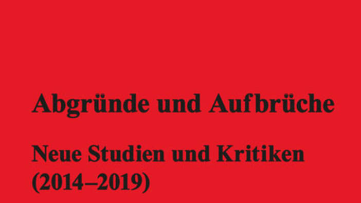 Keßler: Abgründe und Aufbrüche. Neue Studien und Kritiken; Berlin 2020
