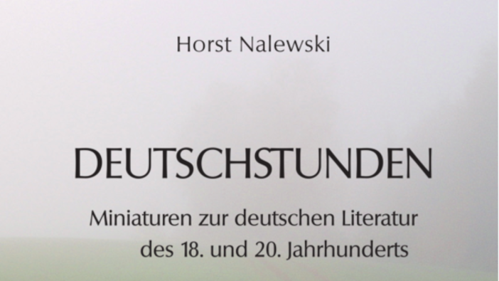 Deutschstunden. Miniaturen zur deutschen Literatur des 18. und 20. Jahrhunderts.