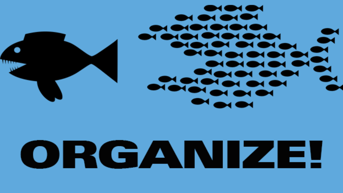 Organisiert die Welt verändern!