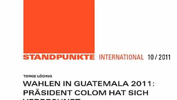 Wahlen in Guatemala 2011: Präsident Colom hat sich verrechnet