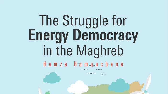 The Struggle for Energy Democracy in the Maghreb