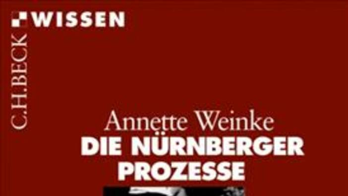 Weinke: Die Nürnberger Prozesse, München 2015