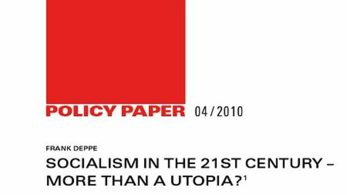 Socialism in the 21st century – more than an utopia?