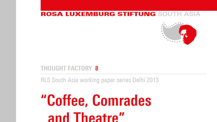 «Coffee, Comrades and Theatre»