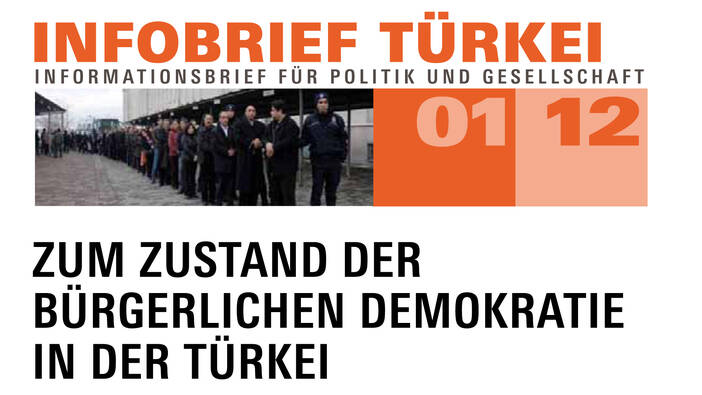 Infobrief Türkei Ausgabe 01/2012 erschienen